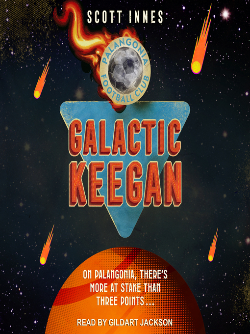 Title details for Galactic Keegan by Scott Innes - Available